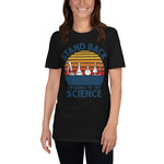 Stand Back I'm going to Science Short-Sleeve Soft Unisex T-Shirt