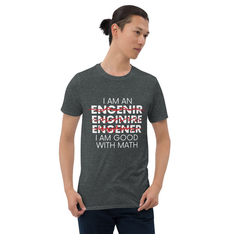 Engineer Good at Math -white lettering-- Short-Sleeve Unisex T-Shirt