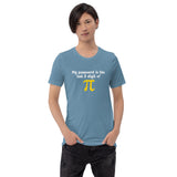 Password is Pi Short-Sleeve Unisex T-Shirt