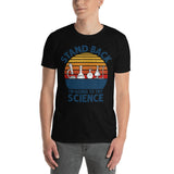 Stand Back I'm going to Science Short-Sleeve Soft Unisex T-Shirt