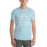 Engineer Smart and Stuff -- white lettering -- Short-Sleeve T-Shirt