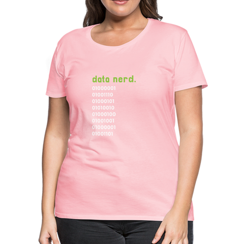 Data Nerd - Women’s Premium T-Shirt - pink